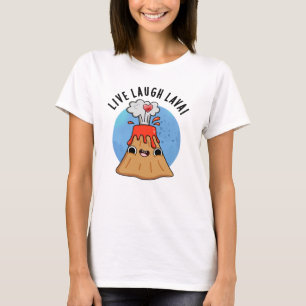 Camiseta Lía en vivo Lava Funny Volcano Pun
