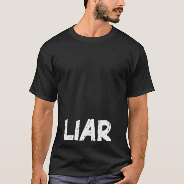 Camiseta Liar A que dice mentiroso para hombres y mujeres 4 (Anverso)