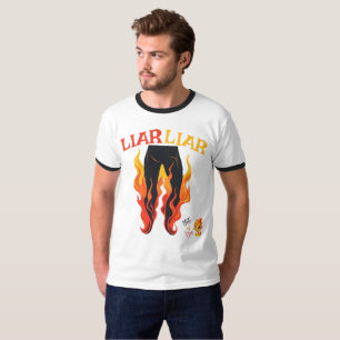 Camiseta Liar, Liar, Pant está en llamas