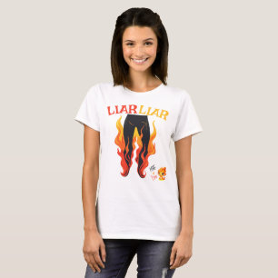 Camiseta Liar, Liar, Pant está en llamas