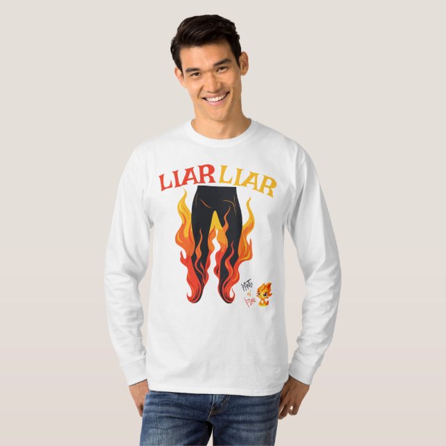 Camiseta Liar, Liar, Pant está en llamas (Anverso completo)