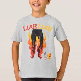Camiseta Liar, Liar, Pant está en llamas