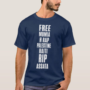Camiseta Libera a Mumia H Rap Palestina Haití Rip amiga Ass