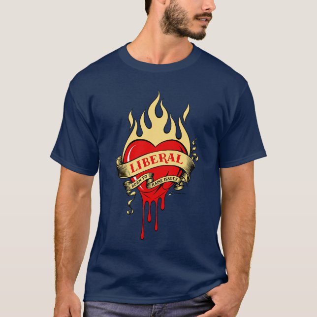 Camiseta ¡Liberal, llevado para plantear cuestiones! (Anverso)