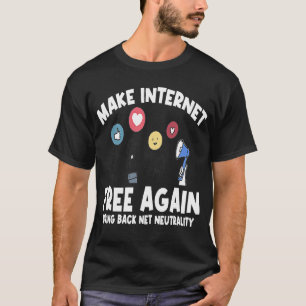 Camiseta Liberar Internet de nuevo la neutralidad de Intern