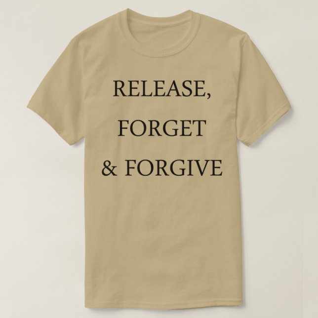 Camiseta Liberar Olvidar el perdón del amp en la letra negr (Diseño del anverso)