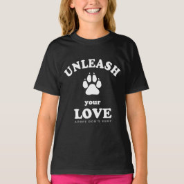 Camiseta Liberar tu amor | Cita de adopción de perro