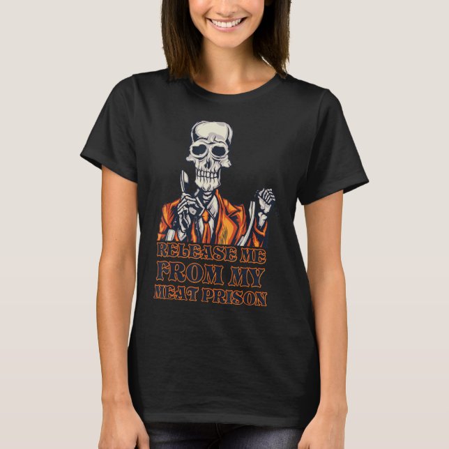 Camiseta Liberarme De Mi Prisión De Carne 1 (Anverso)