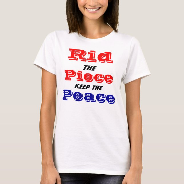 Camiseta libere la pieza mantenga la paz (Anverso)