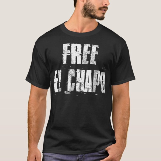 Camiseta Liberen a El Chapo Sinaloa México (Anverso)