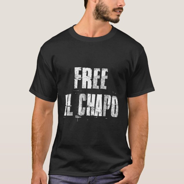 Camiseta Liberen a El Chapo Sinaloa México (Anverso)