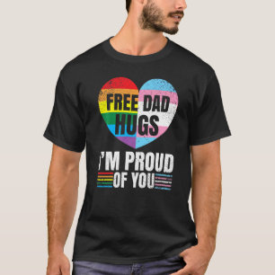 Camiseta Liberen a papá Abrazos Estoy Orgulloso De Ti Gay T