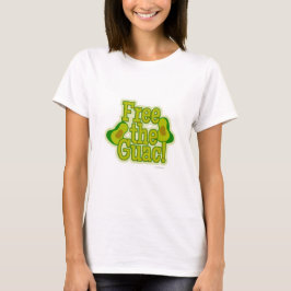 Camiseta Liberen el lema gracioso de Guac Guacamole