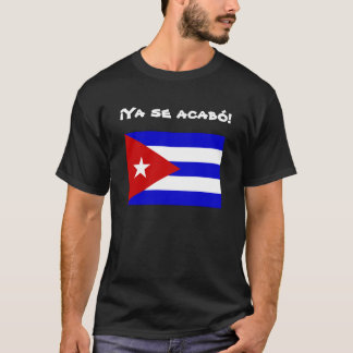 Camiseta Libertad cubana de la bandera: ¡Acabo del SE de