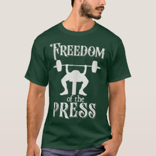 Camiseta Libertad de Prensa Humor De Gimnasio Hombres Peso 