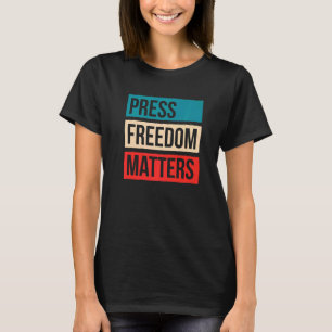 Camiseta Libertad de prensa importa periodista de derechos