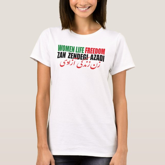 Camiseta Libertad de vida de la mujer Irán Zan Zendegi Azad (Anverso)