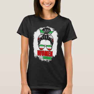 Camiseta LIBERTAD DE VIDA DE LAS MUJERES, desordenado bollo