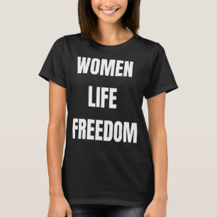 Camiseta Libertad de vida de las mujeres Irán 1