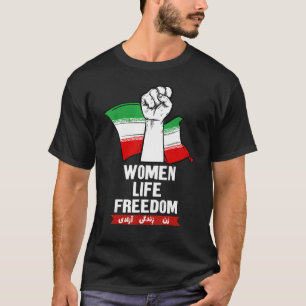 Camiseta Libertad de vida para las mujeres Pabellón iraní