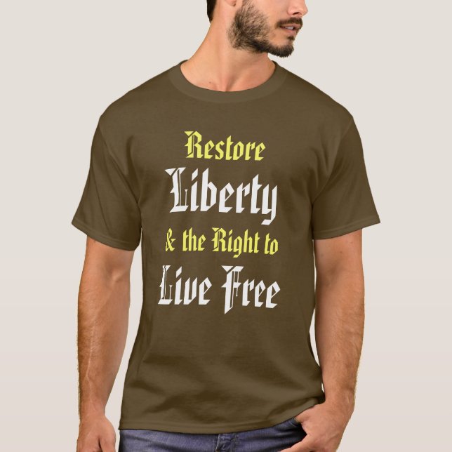 Camiseta Libertad del restablecimiento y la derecha de (Anverso)