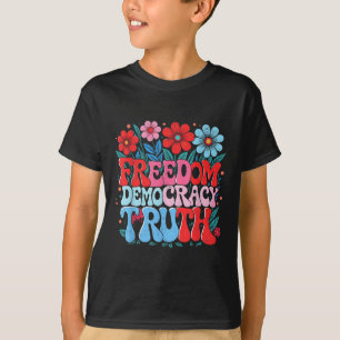 Camiseta Libertad Democracia Verdad Flores Retro 70s 4 De J