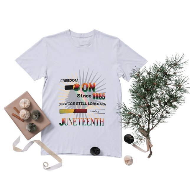 Camiseta libertad desde 1865... la justicia sigue cargando (freedom on since 1865
justice still loading...
)