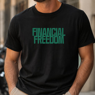 Camiseta Libertad Financiera Diseño de Mentalidad para Co