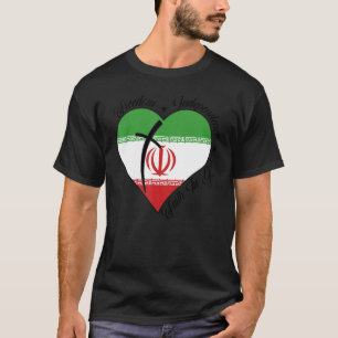 Camiseta Libertad Independencia Fe En Dios Irán Cristiano