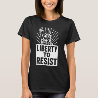 Camiseta Libertad Para Resistir - Protesta de la Estatua de