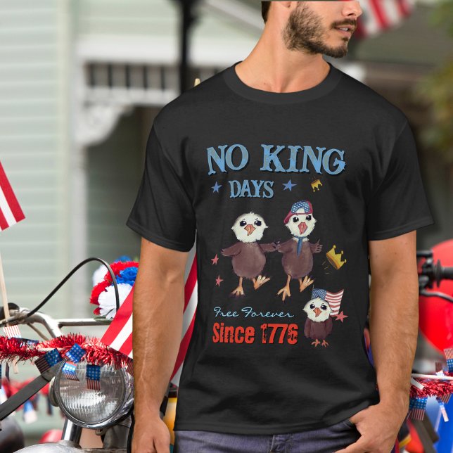 Camiseta Libertad para siempre en Estados Unidos "Sin días  (American Liberty "No King Days" Free Forever T-Shirt)
