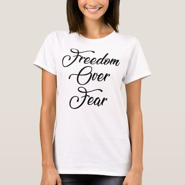 Camiseta Libertad por miedo (Anverso)