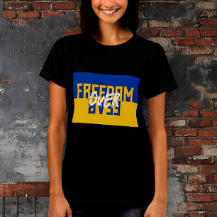 Camiseta Libertad por miedo apoyar a las damas de Ucrania
