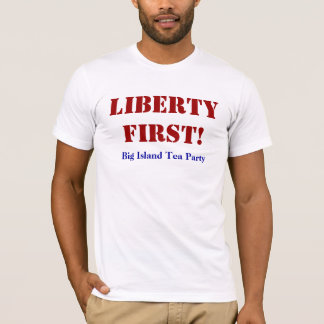 CAMISETA ¡LIBERTAD PRIMERO!