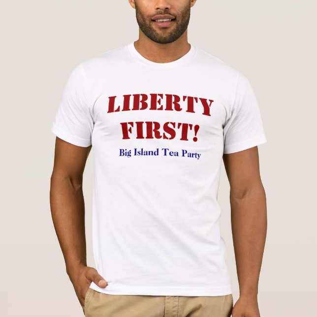CAMISETA ¡LIBERTAD PRIMERO! (Anverso)