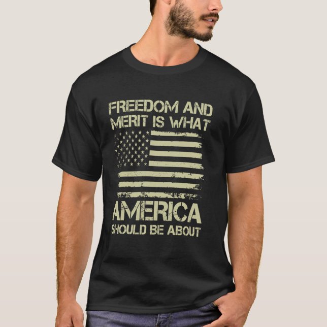 Camiseta Libertad Y Mérito Es Lo Que Los Estados Unidos Deb (Anverso)