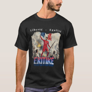 Camiseta Liberte - Egalite - Ekitike T-Shirt