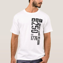 Camiseta Liberty Guns Religion 250 1776 B&W