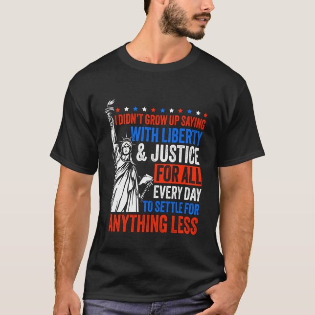 Camiseta Liberty & Justice for All No Settling (Anverso)