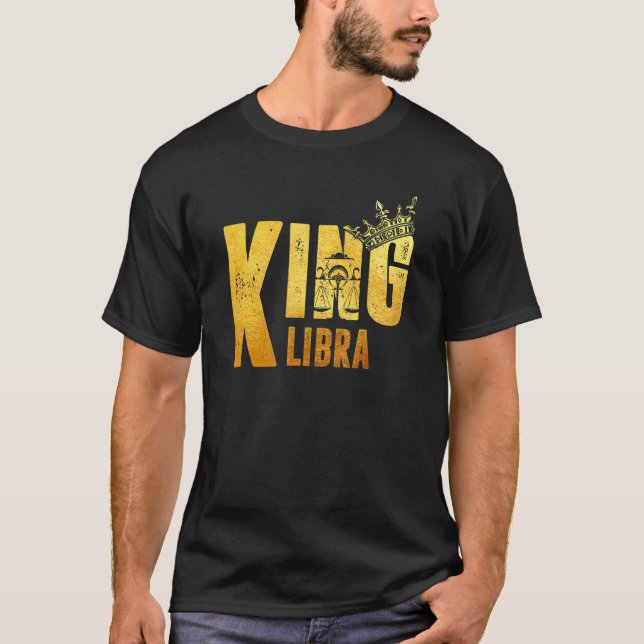 Camiseta Libra Cumpleaños Rey Libra Zodiac Rótulo Horóscopo (Anverso)