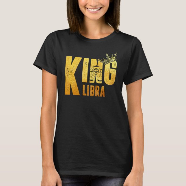 Camiseta Libra Cumpleaños Rey Libra Zodiac Rótulo Horóscopo (Anverso)
