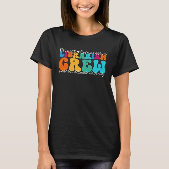 Camiseta Librarian Crew Appreciation Week Back to School (Anverso)