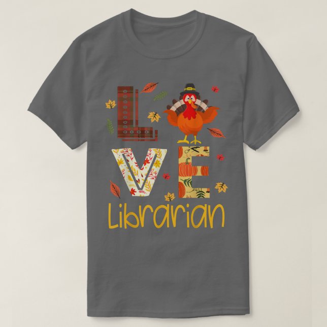Camiseta Librarian Library Science Fall Thanksgiving Love  (Diseño del anverso)
