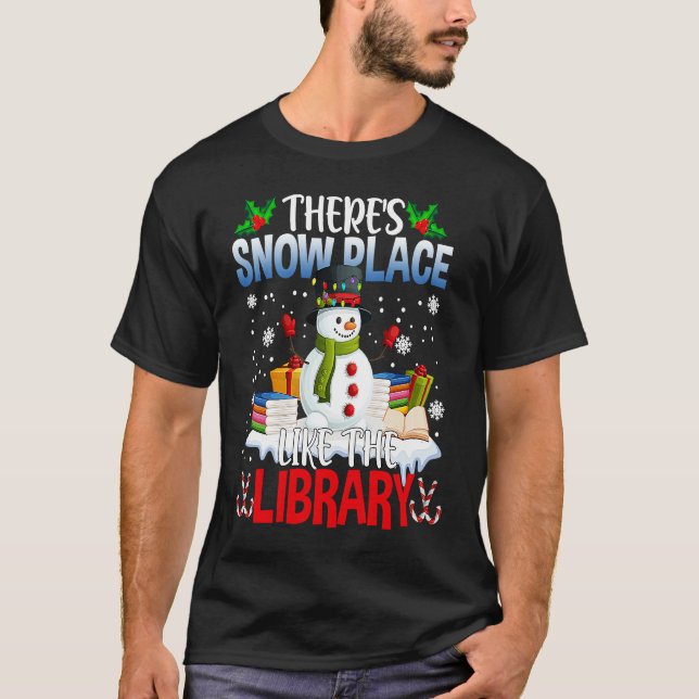 Camiseta Librarian There's Snow Place Like The Library Chri (Anverso)