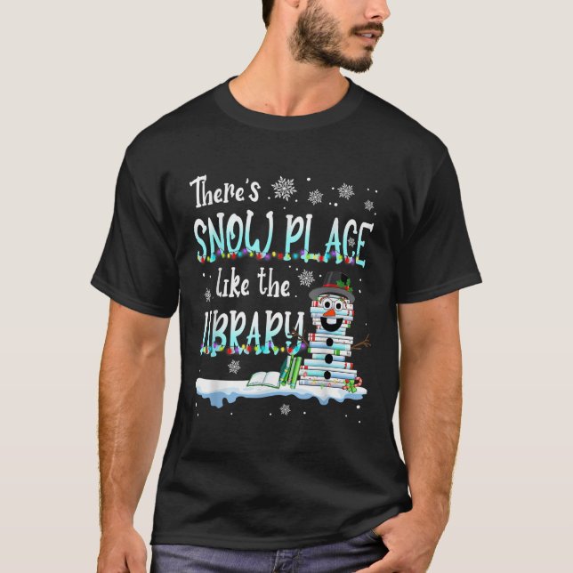 Camiseta Librarian There's Snow Place Like The Library Chri (Anverso)