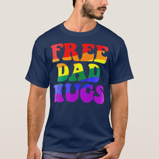 Camiseta LIBRE DAD HUGS Desfile del Orgullo LGBT Meme Arcoi (Anverso)