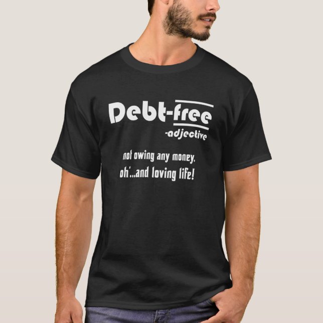 Camiseta Libre de deuda sarcástica (Anverso)
