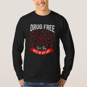 Camiseta Libre de drogas por el resto de mi vida Vida libre