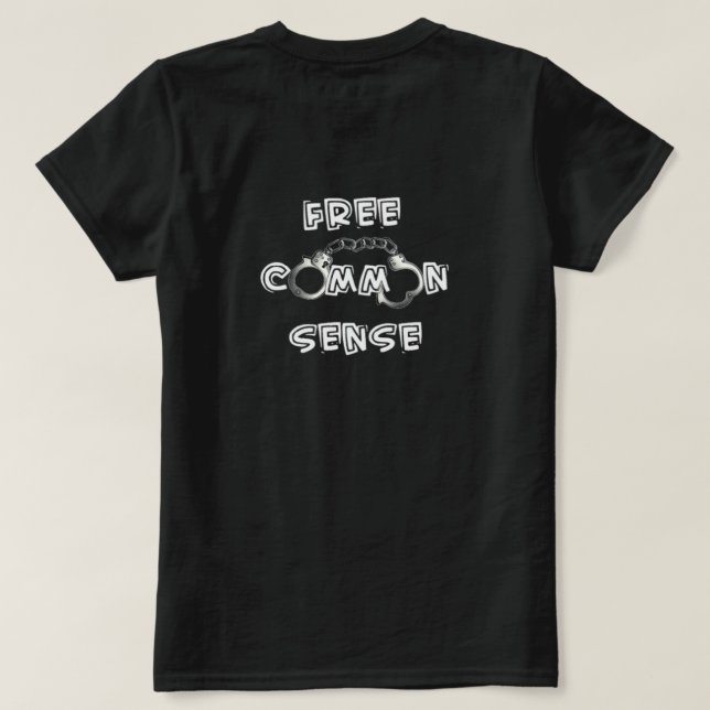 Camiseta libre de sentido común (Reverso del diseño)