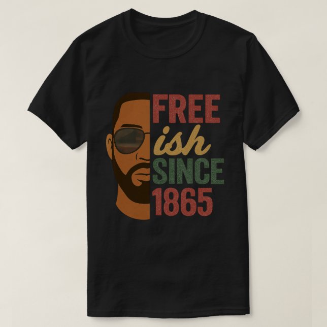 Camiseta Libre desde la historia negra de 1865 (Diseño del anverso)